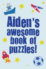 Aiden's Awesome Book of Puzzles