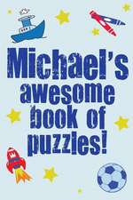 Michael's Awesome Book of Puzzles!