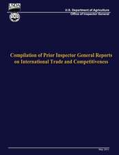 Compilation of Prior Inspector General Reports on International Trade and Competitiveness