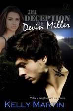 The Deception of Devin Miller