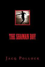 The Shaman Boy