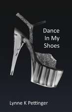 Dance in My Shoes