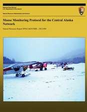 Moose Monitoring Protocol for the Central Alaska Network