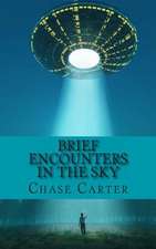 Brief Encounters in the Sky