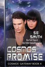 Cosmos' Promise