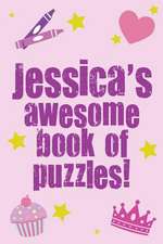 Jessica's Awesome Book of Puzzles!