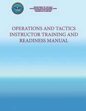 Operations and Tactics Instructor Training and Readiness Manual