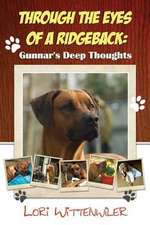 Through the Eyes of a Ridgeback