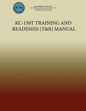 Kc-130t Training and Readiness (T&r) Manual