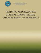 Training and Readiness Manual Group (Trmgi) Charter Terms of Reference