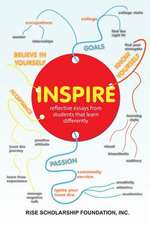 Inspire; Reflective Essays by Students That Learn Differently