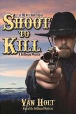 Shoot to Kill