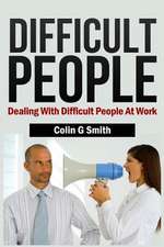 Difficult People