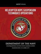 Helicopter Rope Suspension Techniques Operations