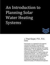 An Introduction to Planning Solar Water Heating Systems