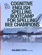 Cognitive English Spelling Bootcamp for Spelling Bee Champions