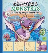 Drawing Monsters: A Step-By-Step Sketchbook