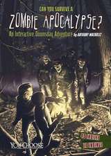 Can You Survive a Zombie Apocalypse?: An Interactive Doomsday Adventure