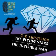 The Flying Stars and the Invisible Man