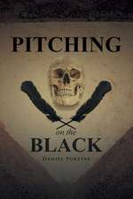 Pitching on the Black