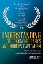 Understanding the Economic Basics and Modern Capitalism