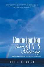 Emancipation from Sin's Slavery