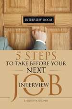 5 Steps to Take Before Your Next Job Interview