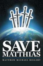 Save Matthias