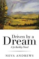 Driven by a Dream: A Jo Barkley Novel