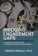 Bridging Engagement Gaps