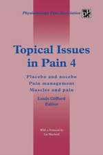 Topical Issues in Pain 4