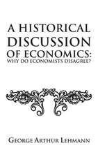 A Historical Discussion of Economics