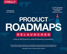 Product Roadmaps Relaunched