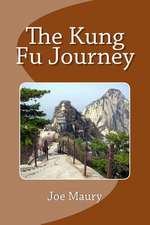 The Kung Fu Journey