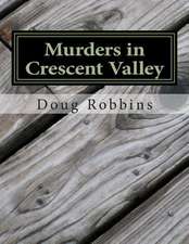 Murders in Crescent Valley