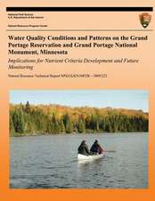 Water Quality Conditions and Patterns on the Grand Portage Reservation and Grand Portage National Monument, Minnesota