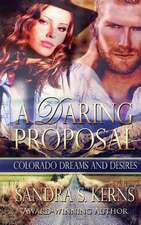 A Daring Proposal