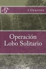 Operacion Lobo Solitario