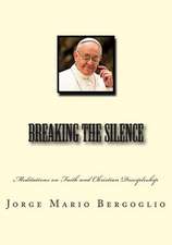 Breaking the Silence