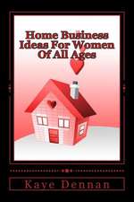 Home Business Ideas for Women of All Ages