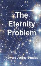 The Eternity Problem