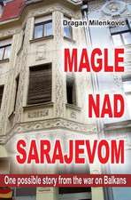 Magle Nad Sarajavom (Latinica)