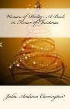 Woman of Purity--A Book in Honor of Christmas