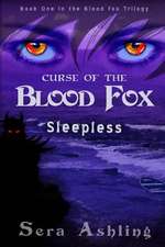 Sleepless (Curse of the Blood Fox Trilogy, Book #1)