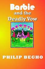 Barbie and the Deadly Vow