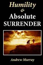 Humility & Absolute Surrender