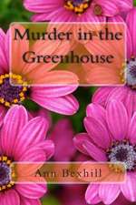 Murder in the Greenhouse