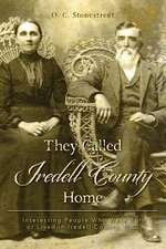 They Called Iredell County Home