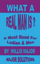 What a Real Man Is