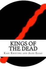 Kings of the Dead